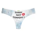 Sorry Not Tonight String